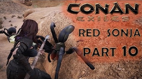 CONAN EXILES Gameplay Part 10 (Very Hard) – SPIDER LANDS