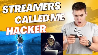 STREAMERS CALLED ME HACKER 😕am i hacker ?? screenshot 3
