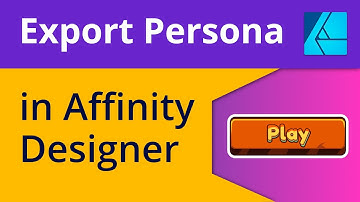 Export Persona in Affinity Designer - Quick Start #2.