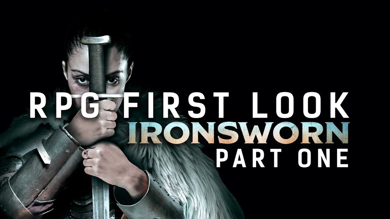 RPG First Look Ironsworn (Part One) YouTube