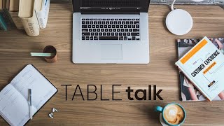 Should you automated or rely on human interactions? | TABLEtalk
