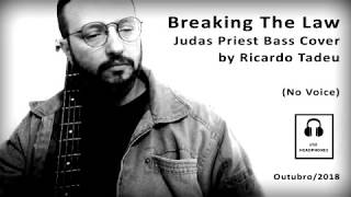 Breaking The Law - Judas Priest  Bass Cover - Ricardo Tadeu