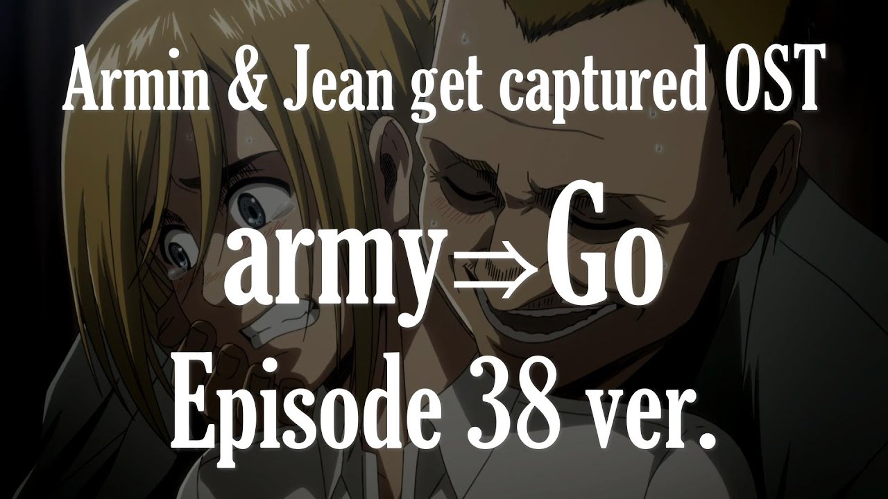 Armin & Jean get captured |『army⇒G♂』ANIME ver. | Attack on Titan OST (S3E01)