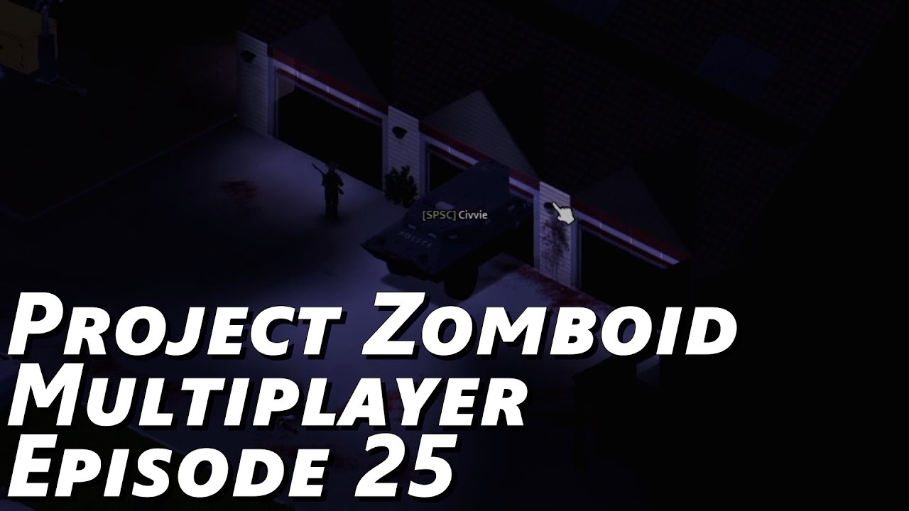 Project Zomboid Multiplayer | Episode 25 - YouTube