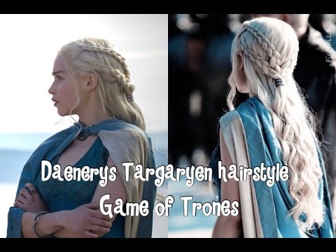 Daenerys Targaryen hairstyle. Прическа Даенерис из сериала Игра престолов Daenerys Targaryen hairstyle. Прическа Даенерис из сериала Игра престолов