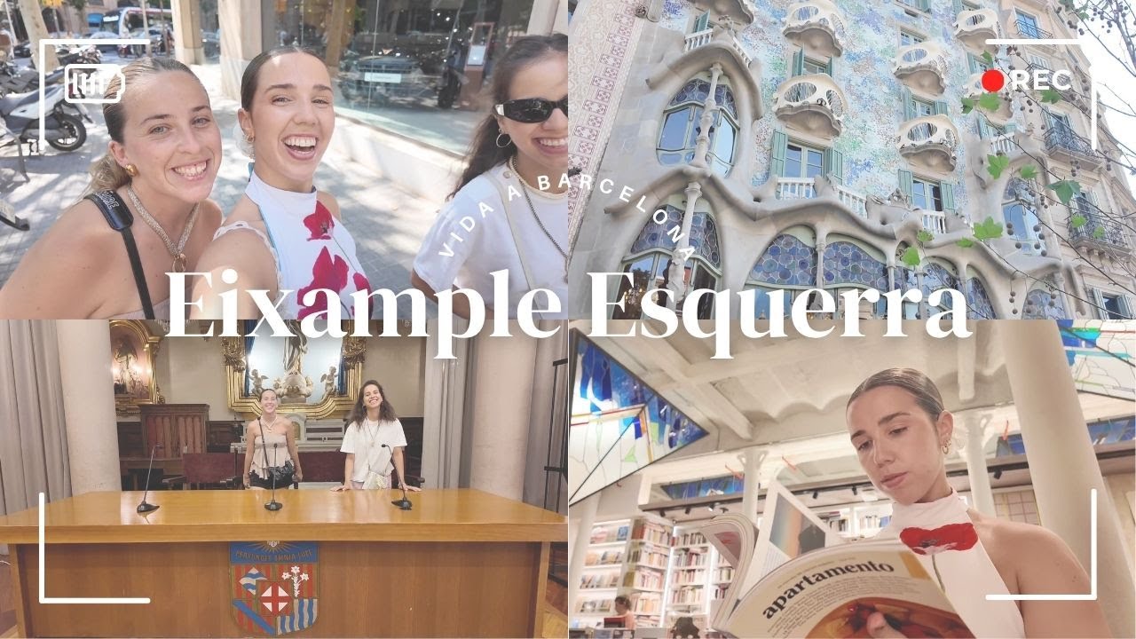 La vida a Barcelona - L’Esquerra de l’Eixample🌟