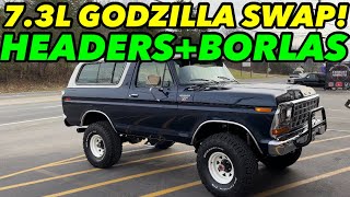 1978 Ford Bronco 7.3L GODZILLA V8 w/ HEADERS & BORLA PROXS!
