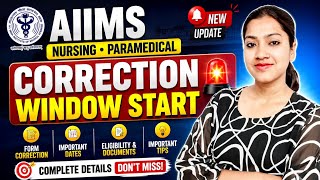 AIIMS Nursing Paramedical Correction window start | AIIMS Correction window date | AIIMS 2026 
