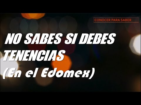 Como consultar si debes alguna tenencia en el EDOMEX, descarga los comprobantes de tenencias pagadas