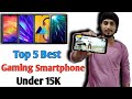 Top 5 Best Budget Gaming Smartphones Under Rs. 15000 || [June 2020]