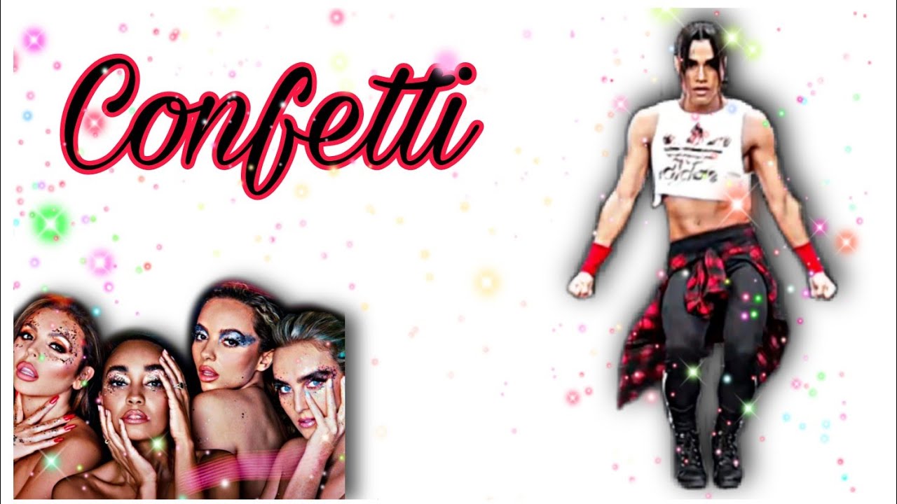 Confetti Little Mix (choreography) YouTube