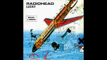 Radiohead - Lucky