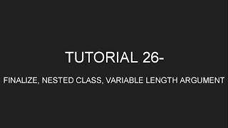 Java Programming Tutorial 26- Finalize() Method, Nested and Inner Classes, VarArgs(IDE) (in English) Net Worth