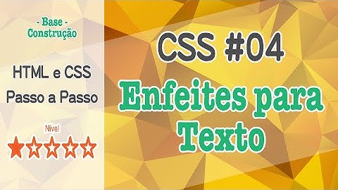 [CSS: Base] Enfeites para Textos | passo a passo - 4/5