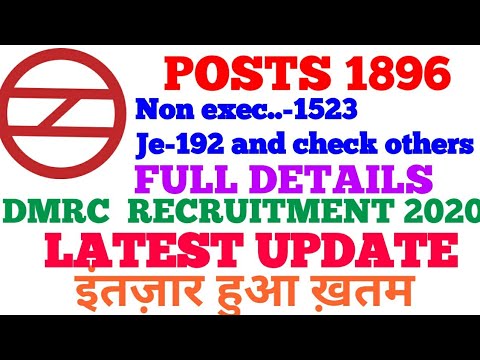 DMRC RECRUITMENT2019-2020 NEW VACCANCIES 2020 DMRC || 1896 POSTS DMRC RECRUITMENT 2020