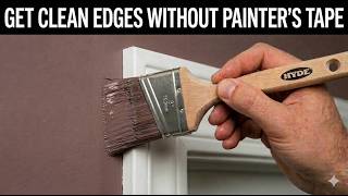 How to Achieve Clean Paint Edges Without Painter's Tape  |  Hyde Tools