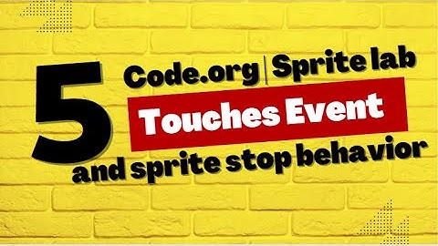 Coding for kids -  Touches Event and sprite stop behaviors in code.org sprite lab- Lesson5