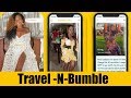 Bumble Global Connector Bee - 3 modes to travel to meet people while solo