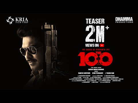 The100 Movie Teaser | RK Sagar | Raghav Omkar Sasidhar | Harshavardhan Rameshwar | Kria film Corp