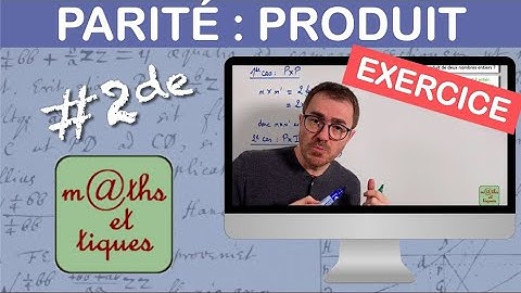 EXERCICE : Déterminer la parité d