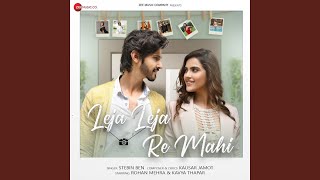 Download Lagu Leja Leja Re Mahi Download Lagu Leja Leja Re Mahi