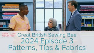 Great British Sewing Bee Episode 3 Series 10 - Patterns and Fabrics