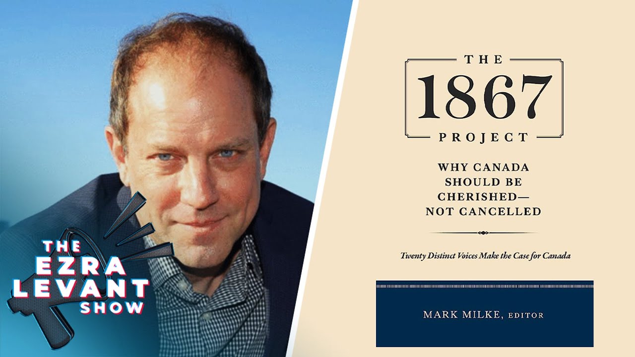 Mark Milkes introduces his new book: Why Canada Should be Cherished, not Canceled