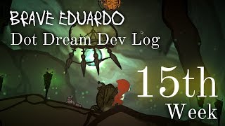 An Episode of Actual Game Progress Report! Nani! | Indie Game Dev: Brave Eduardo Week 15