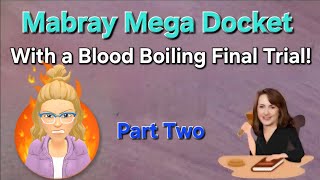 Part 2 - Judge Mabray - Blood Boiling Mega Docket - Aggravated Circumstances for a 3rd Removal!