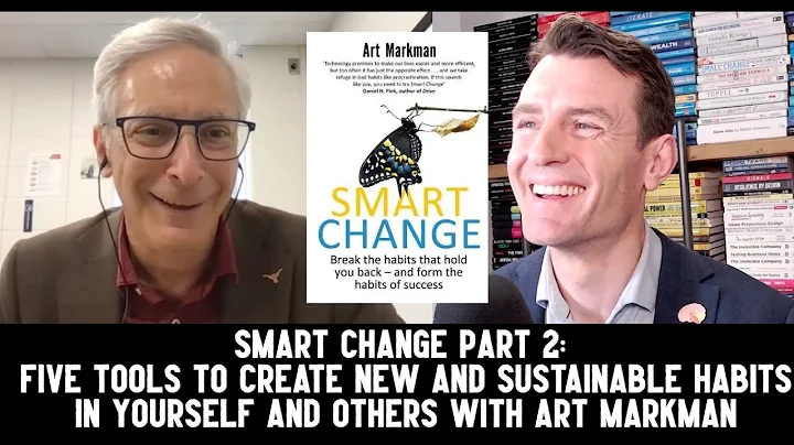 Art Markman - Smart Change Part 2