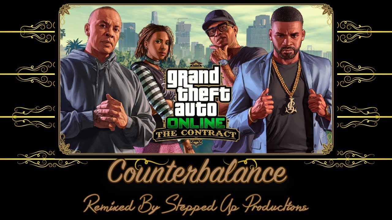 Watch GTA 5 The Contract Mission Soundtrack: (Dr.Dre The High Society) Counterbalance on YouTube Watch GTA 5 The Contract Mission Soundtrack: (Dr.Dre The High Society) Counterbalance on YouTube