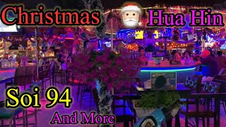 Christmas🎄On Soi 94 Hua Hin Thailand 🇹🇭 