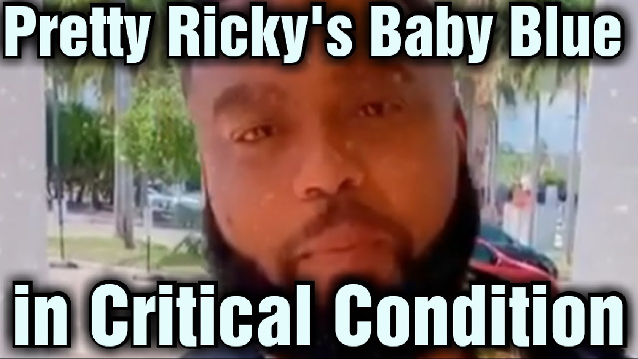 Pretty Ricky's Baby Blue in Critical Condition - YouTube