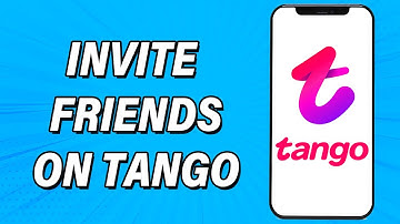 How To Invite Your Friends On Tango 2022 | Invite Friends To Join Tango Live App
