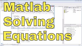 Matlab Tutorial - 49 - Solving Algebraic Equations