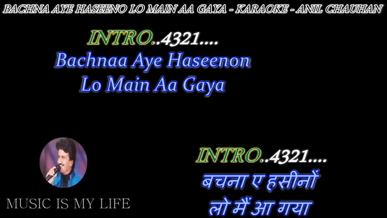 Bachna Aye Haseeno Lo Main Aa Gaya Karaoke With Scrolling Lyrics Eng. & हिंदी