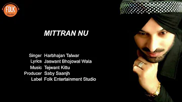 Mitran Nu | (Full Song) |  Latest Punjabi Song 2017 | Folk Studio Entertainment