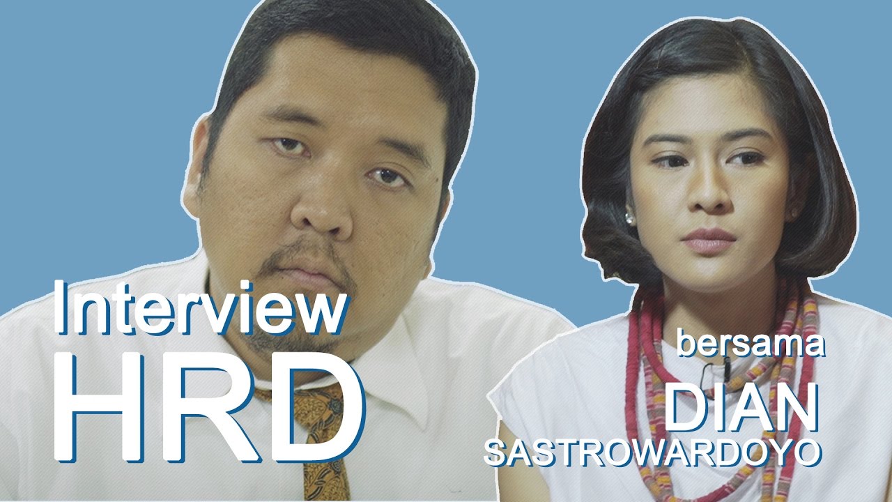 Dian Sastrowardoyo diinterview HRD