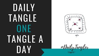 Daily Tangle - Pattern  Focus -  Tuft  | How to draw | #DailyTangler