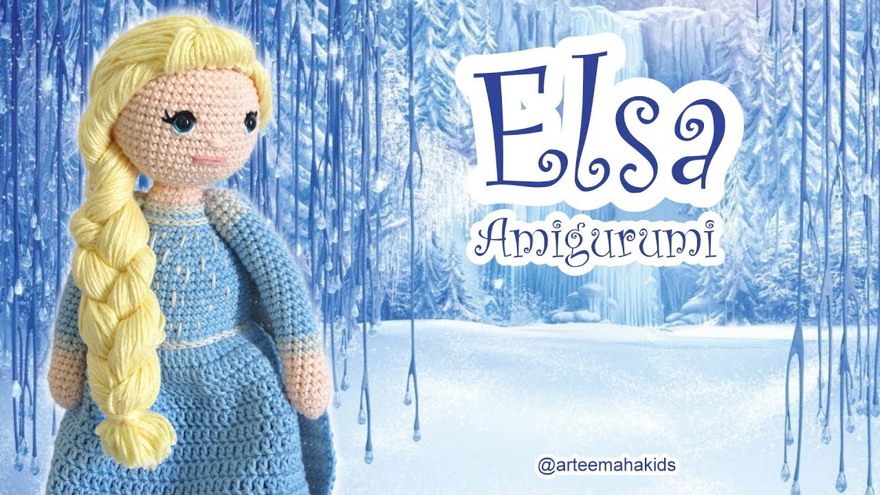 ELSA AMIGURUMI  -  PARTE 02  -  por  @ArteeManhaKids