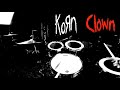 Korn - Clown (Drum cover EAD10)