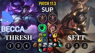 DRX Becca Thresh vs Sett Sup - KR Patch 11.3