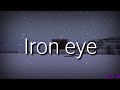 Iron eye - Дефермер - Эпизод 3