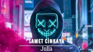 SAMET CİNKAYA - Julia (Club Mix) Resimi