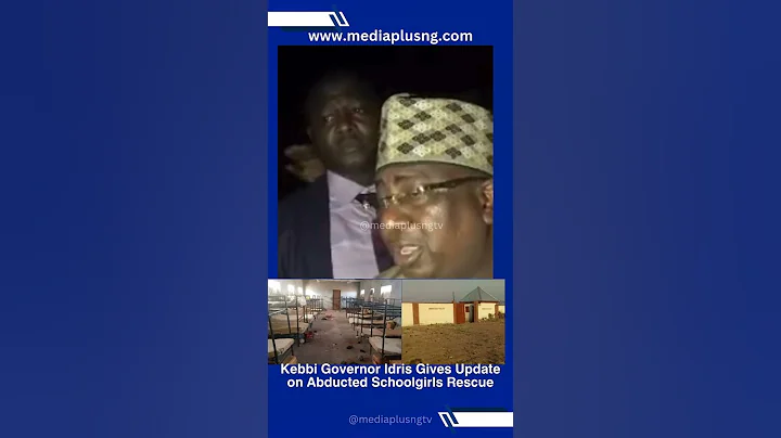 Kebbi Gov. Idris Gives Update on Abducted Schoolgirls Rescue #saveourgirls #kebbiupdate #security