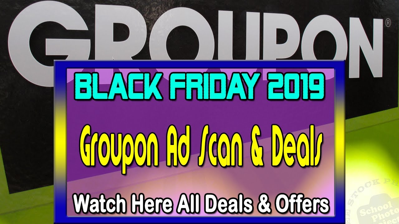 Groupon Black Friday 2019 Online Deals, Sales & Offers YouTube