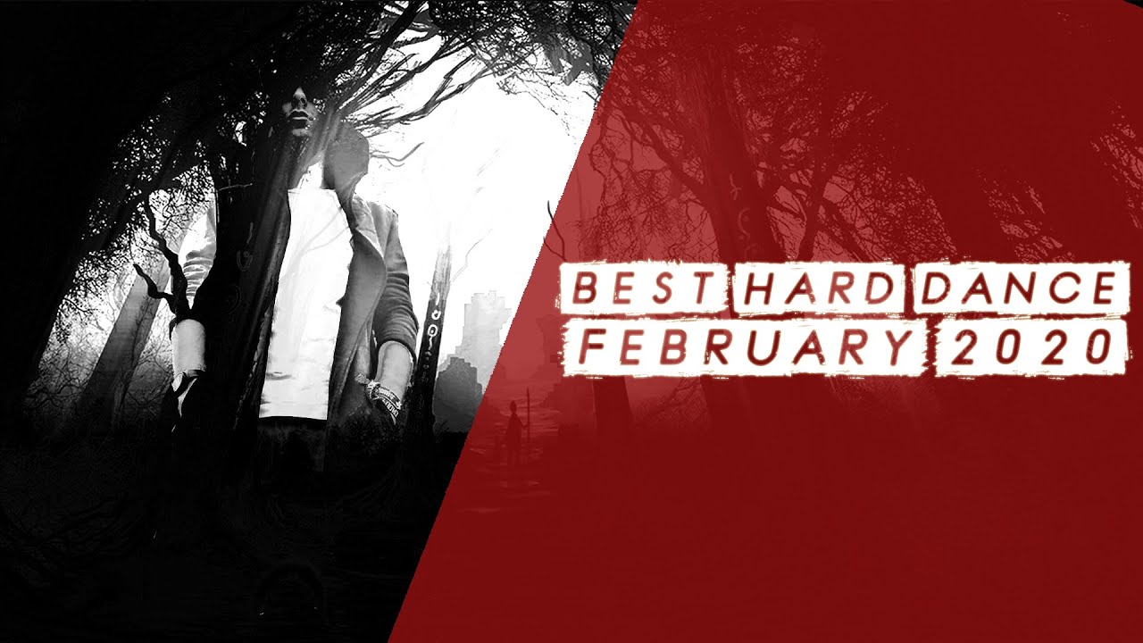 Hard Dance Favourites | February 2020 | Vol.2/2