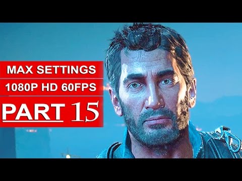 Just Cause 3 Gameplay Walkthrough Part 15 1080p 60FPS PC MAX Settings No Commentary