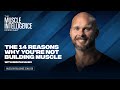 The 14 reasons why youre not building muscle