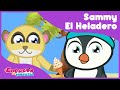 Sammy el Heladero - Canciones Infantiles y Fantasía 🎶